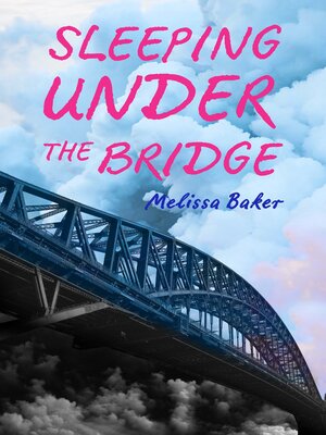 cover image of Sleeping under the bridge